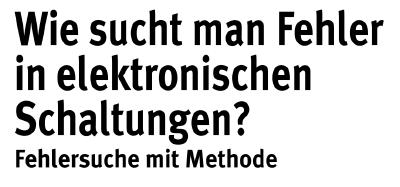 Buch Wie sucht man Fehler in elektronischen Schaltungen?